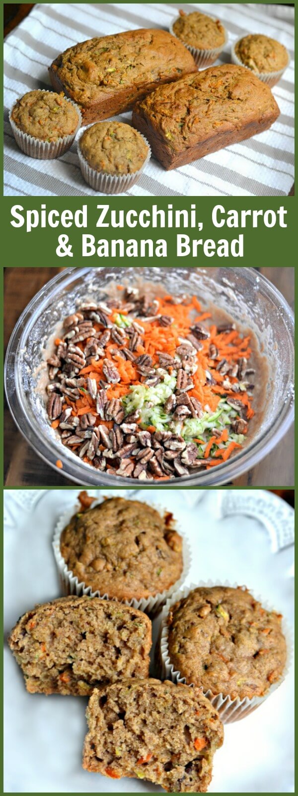 Spiced Zucchini, Carrot And Banana Bread (or Muffins!)